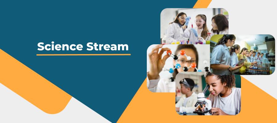 Science Stream