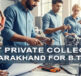 Best Private College in Uttarakhand for B.Tech
